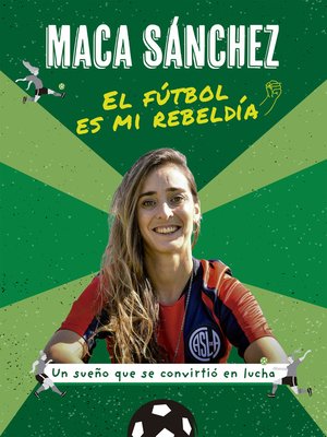 cover image of El fútbol es mi rebeldía